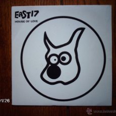 Discos de vinilo: EAST 17 - HOUSE OF LOVE ( PEDIGREE MIX + THE EXPEDIENT DEMO ) . Lote 44426376