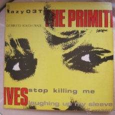 Discos de vinilo: THE PRIMITIVES- STOP KILLING ME-MAXI SINGLE EDICIÓN INGLESA!. Lote 44429768