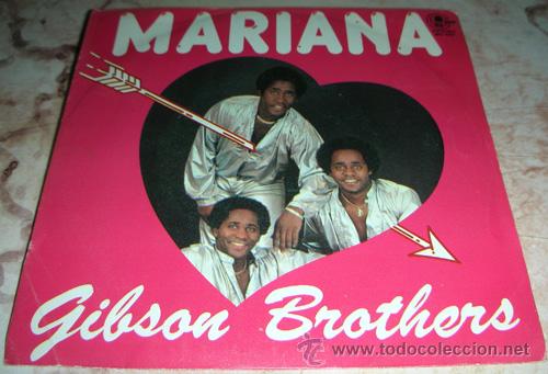 Discos de vinilo: GIBSON BROTHERS - MARIANA - SINGLE 1980 - Foto 1