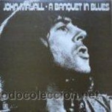 Discos de vinilo: JOHN MAYALL - A BANQUET IN BLUES - BANQUETE DE BLUES