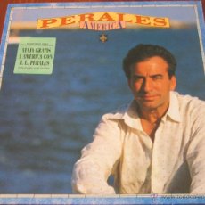 Discos de vinil: JOSE LUIS PERALES - AMERICA - LP - LETRAS - CBS 1991 SPAIN. Lote 44453566