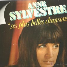 Discos de vinilo: LP ANNE SYLVESTRE : SES PLUS BELLES CHANSONS ( DOBLE LP ) 