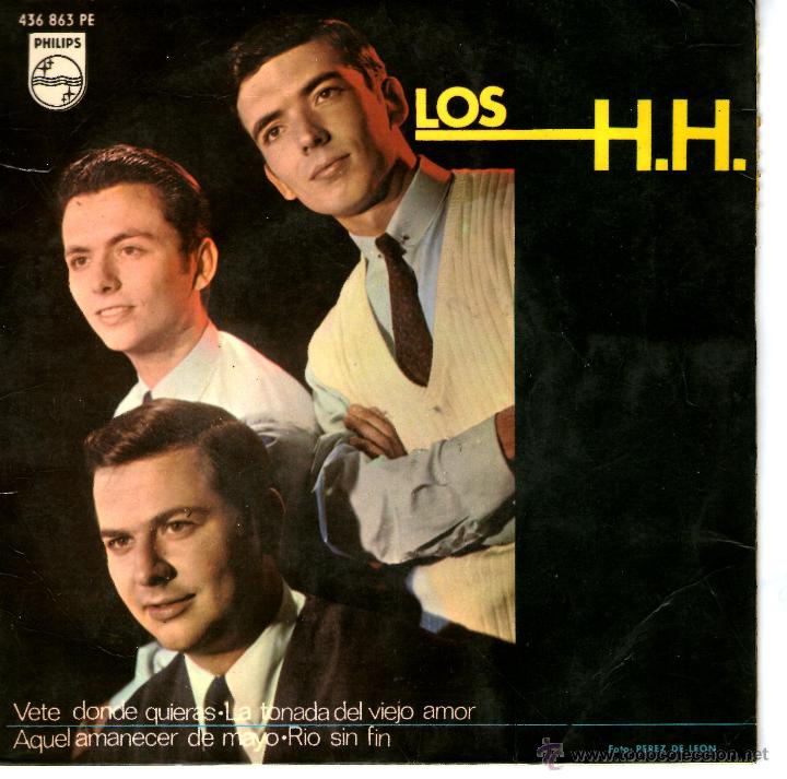 Discos de vinilo: LOS H. H. VETE DONDE QUIERAS - Foto 1