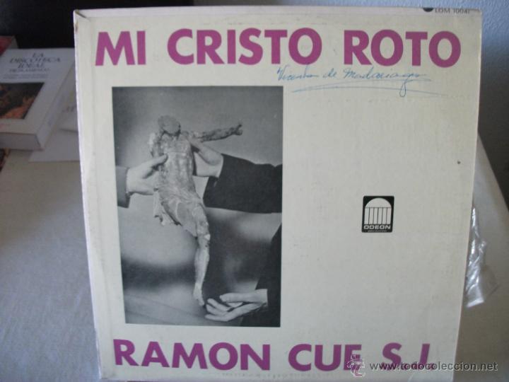 Vinyl-Schallplatten: LP DE RAMON CUE S. J., MI CRISTO ROTO (MEDITACIONES CUARESMALES) HECHO EN M&Eacute;XICO POR DISCOS CAPITOL