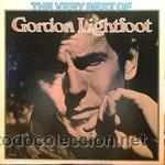 Discos de vinilo: Gordon Lightfoot - The very best - Foto 1