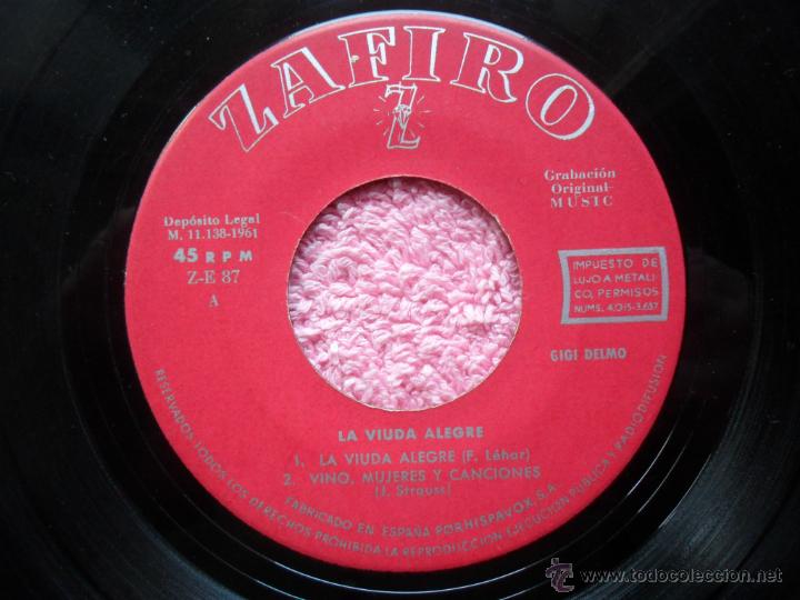 Discos de vinilo: gigi delmo la viuda alegre 1961 zafiro Z-E 87 disco vinilo - Foto 4 - 44726225
