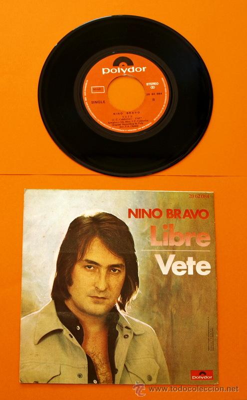 Discos de vinilo: NINO BRAVO  - POLYDOR - LIBRE - VETE - - Foto 2