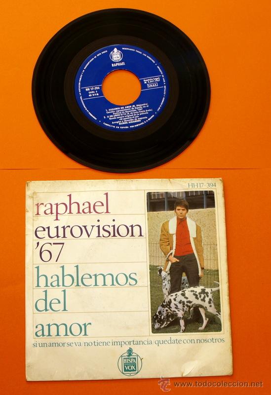 Discos de vinilo: RAPHAEL - EUROVISION 67 - HABLEMOS DEL AMOR - HISPA VOX - - Foto 1