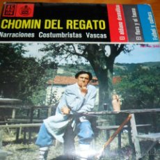 Dischi in vinile: NARRACIONES COSTUMBRISTAS VASCAS, CHOMIN DEL REGATO, EL ALDIANO DRAMATICO + 2, EP 1962