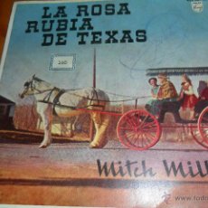 Discos de vinilo: MITCH MILLER Y ORQUESTA.- LA ROSA RUBIA DE TEXAS/ CAROLINA IN THE MORNING/ FOLLOW ME/ THE P- EP 50'S. Lote 44870188