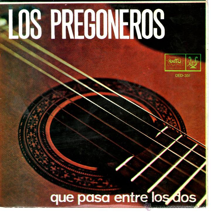 Discos de vinilo: LOS PREGONEROS QUE PASA ENTRE LOS DOS - Foto 1