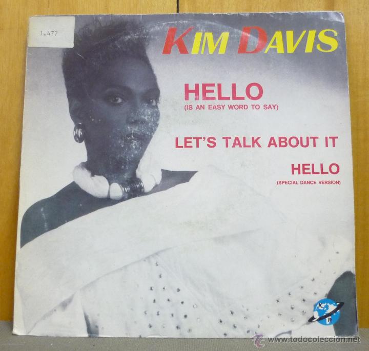 Discos de vinilo: KIM DAVIS - HELLO /  LETS TALK ABOUT IT - SINGLE KEY RECORDS 1986 - Foto 1