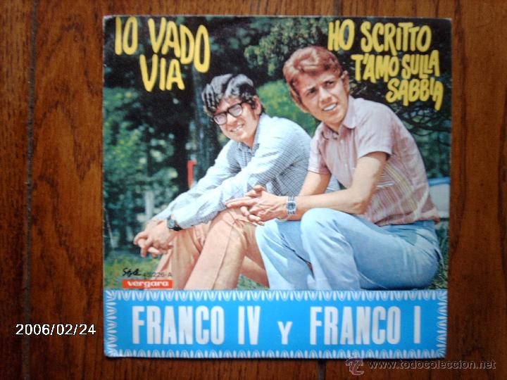 Dischi in vinile: franco IV y franco I - io vado via + ho scritto t&acute;amo sulla sabbia