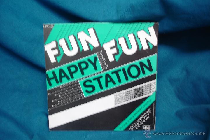 Discos de vinilo: FUN FUN - HAPPY STATION - SCRATCH VERSI&Oacute;N - SONIC 1983 - MAXI SINGLE - Foto 2
