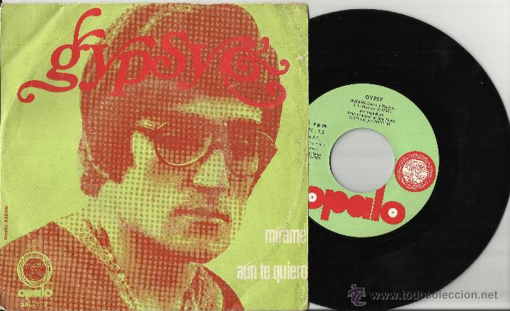 Vinyl records: gypsy single mirame/aun te quiero espa&ntilde;a 1971