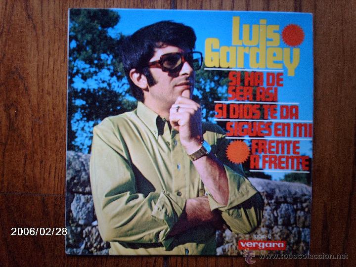 Discos de vinilo: luis gardey  -  si ha de ser as&iacute;  +  3 - Foto 1