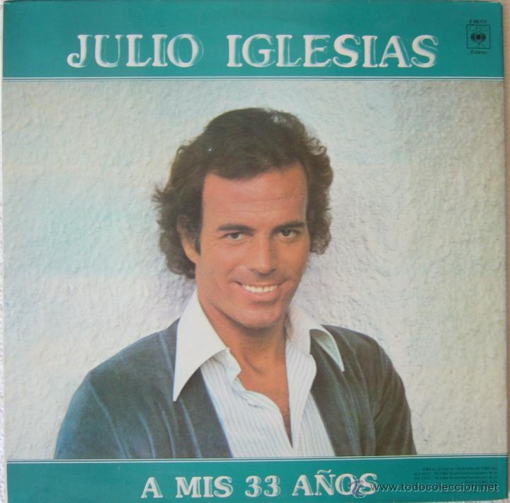 Discos de vinilo: Julio Iglesias  33 a&ntilde;os - Foto 1