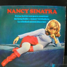 Discos de vinilo: NANCY SINATRA - ESTAS BOTAS SON PARA CAMINAR + 3 - EDICION ESPAÑOLA REPRISE 1965