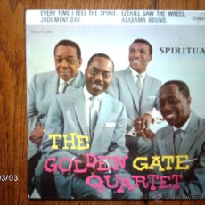 Discos de vinilo: THE GOLDEN GATE QUARTET - NEGRO SPIRITUALS - EVERY TIME I FEEL THE SPIRIT . Lote 44977558