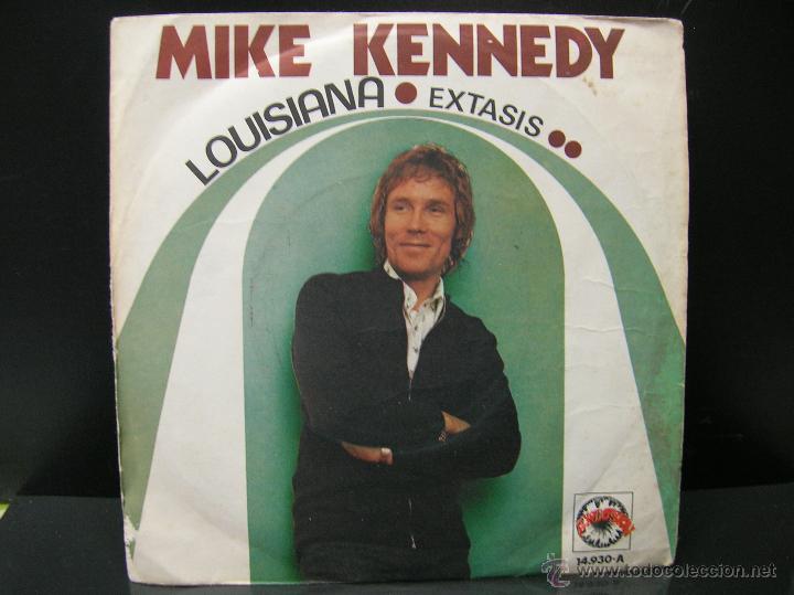 Discos de vinilo: MIKE KENNEDY - LOUISIANA / EXTASIS - EXPLOSION 1971 - Foto 1