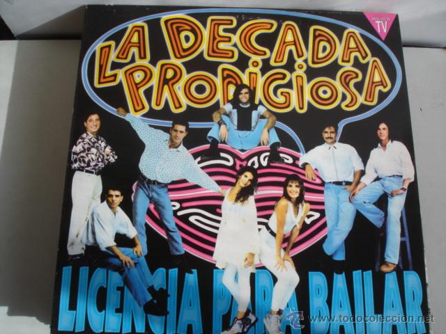 Discos de vinilo: LA DECADA PRODIGIOSA LICENCIA PARA BAILAR - Foto 1