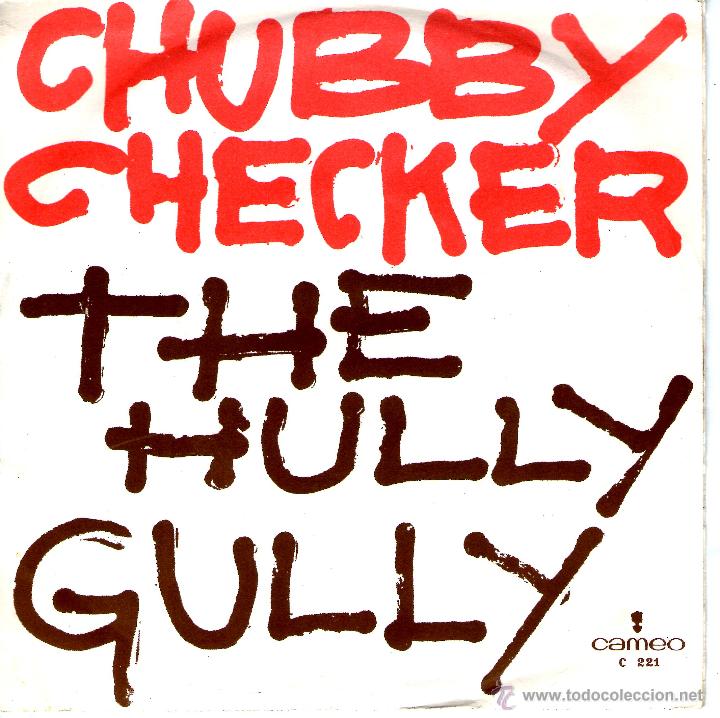 Discos de vinilo: CHUBBY CHECKER-THE HULLY GULLY - Foto 1