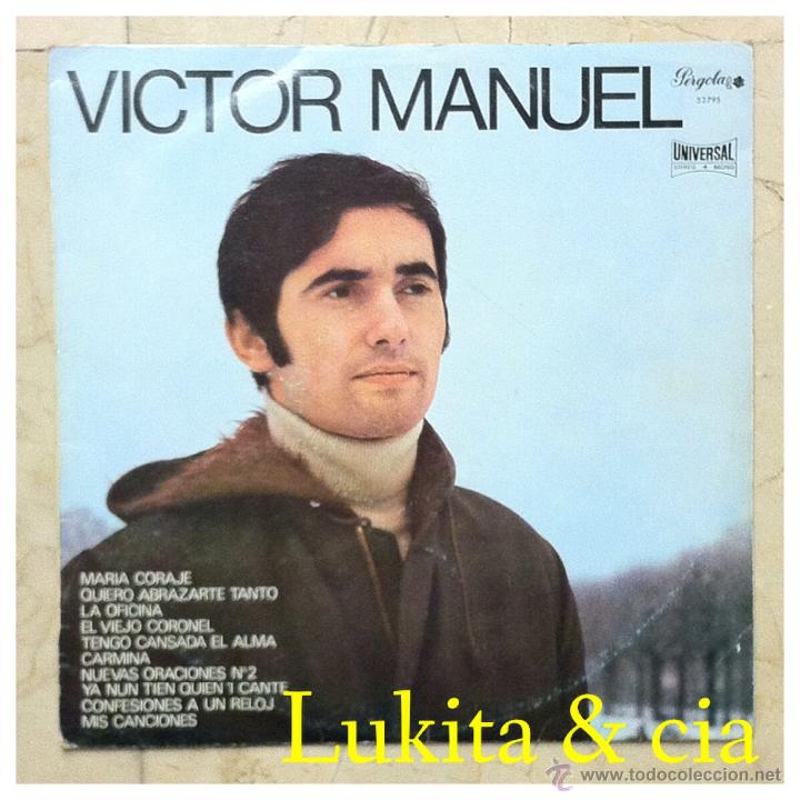 Discos de vinilo: V&Iacute;CTOR MANUEL - UNIVERSAL 1971. - Foto 1
