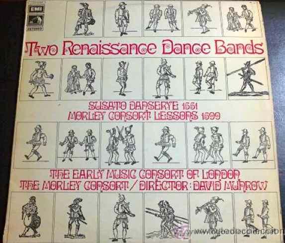 Discos de vinilo: 2 ORQUESTAS DE BAILE DEL RENACIMIENTO, CONJUNTO M&Uacute;SICA ANTIGUA LONDRES Y MORLEY. D MUNROW. LP