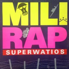 Discos de vinilo: SUPERWATIOS - MILI-RAP . 1990 FONOMUSIC - 03.3905 . Lote 45102082