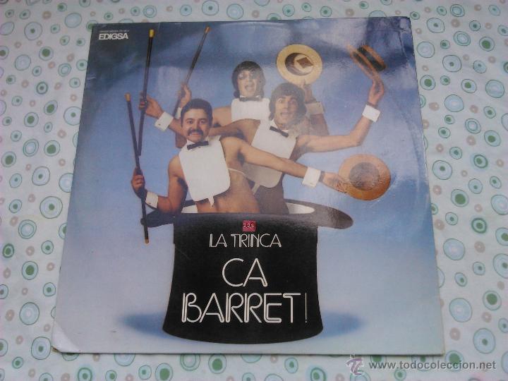 Discos de vinilo: LP:  LA TRINCA - CA BARRET! - Edigsa, 1973 - Foto 1