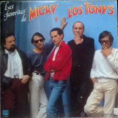 Discos de vinilo: MICKY Y LOS TONYS. LAS FAVORITAS DE. BELTER, ESP. 1982 LP (+ ENCARTE CON LETRAS) 