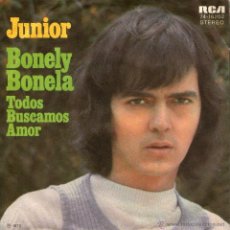 Discos de vinilo: JUNIOR (EX - BRINCOS) - SINGLE VINILO 7” - EDITADO ALEMANIA - CANTA EN INGLES Y ESPAÑOL - RCA 1972