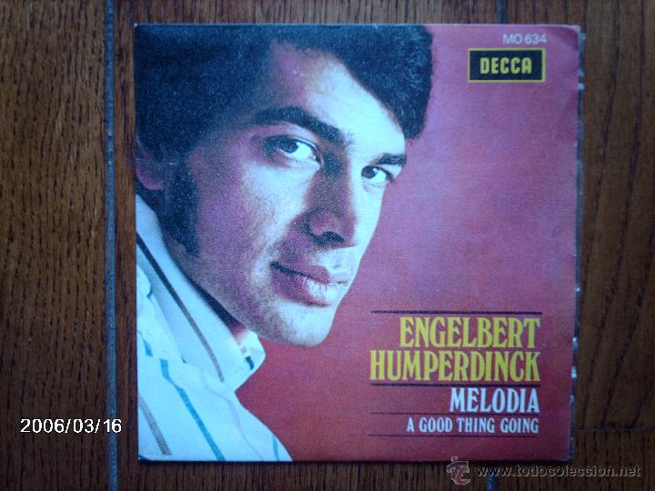 Discos de vinilo: engelbert humperdinck  -  melodia  +  a good thing going - Foto 1
