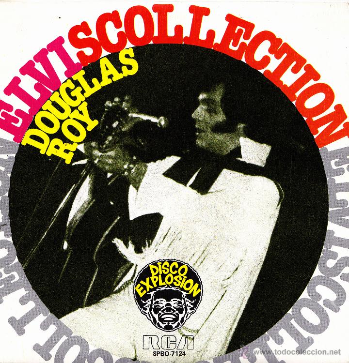 Discos de vinilo: DOUGLAS ROY-ELVIS COLLECTION SINGLE VINILO 1978 SPAIN - Foto 1