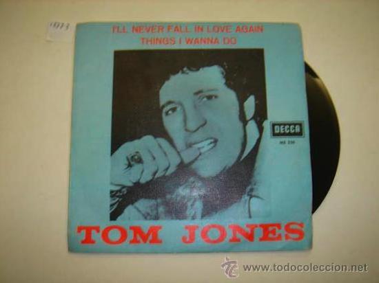 Discos de vinilo: Single TOM JONES, Ill never fall in love again. - Foto 1