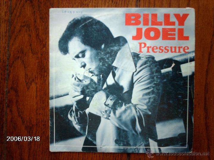 Discos de vinilo: billy joel  -  pressure  +  laura - Foto 1