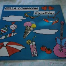 Discos de vinilo: BELLA COMPAGNIA ( ROSALITA 2 VERSIONES - GUITAR ROSALITA ) 1985-HOLANDA MAXI45 CBS