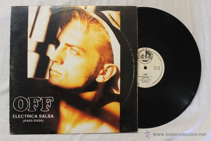 Discos de vinilo: OFF ELECTRICA SALSA ( BABA BABA ) MAXI SINGLE BLANCO Y NEGRO 1987 SPAIN - Foto 1