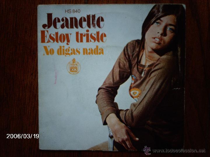 Discos de vinilo: jeanette  -  estoy triste  +  no digas nada - Foto 1