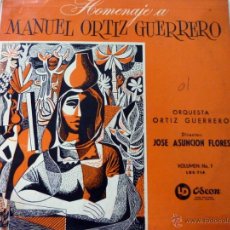 Discos de vinilo: HOMENAJE A MANUEL ORTIZ GUERRERO, JOSE ASUNCION FLORES, LP ODEON LDS-714, VG-/VG-. Lote 45281359