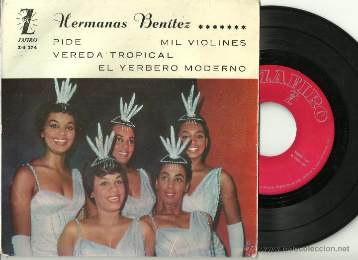 Disques de vinyle: HERMANAS BENITEZ Pide + 3 EP ZAFIRO 1961 @ CHICAS YE-YE @ MUY BUEN ESTADO