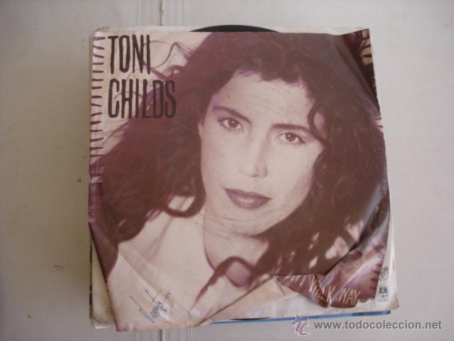 Discos de vinilo: TONI CHILDS   DON&acute;T WALK AWAY - Foto 1