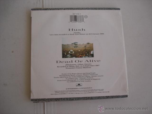 Discos de vinilo: DEEP PURPLE  HUSH / DEAD OR ALIVE - Foto 2