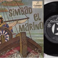 Discos de vinilo: SIMBAD EL MARINO SINGLE DE VINILO COLUMBIA ECGE 70067 1963 CUENTOS INFANTILES