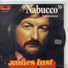 Dischi in vinile: JAMES LAST / NABUCO (CORO DE ESCLAVOS) / CARMEN (MARCHA DEL TOREADOR) SINGLE 1974. Lote 45352964