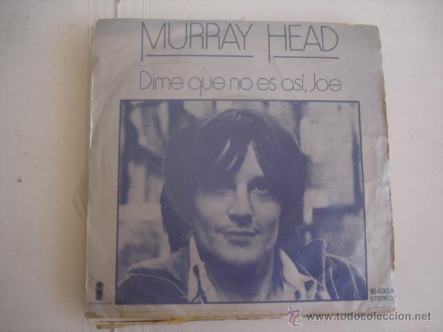 Discos de vinilo: MURRAY HEAD   DIME QUE NO ES ASI, JOE - Foto 1