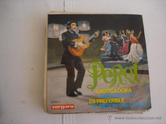 Discos de vinilo: PERET CASTIGADORA / ANDANDO VOY / ES PREFERIBLE / EL MESON DEL GITANO - Foto 1