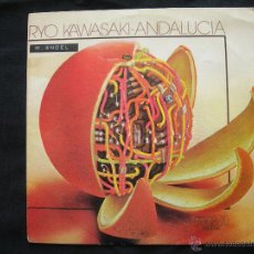 Discos de vinilo: RYO KAWASAKI / ANDALUCIA // JAZZ PROGRESIVO CON TOQUE ANDALUZ // RCA 1977. Lote 45418881