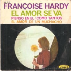 Discos de vinilo: EP FRANCOISE HARY EDICION ESPAÑOLA EL AMOR SE VA