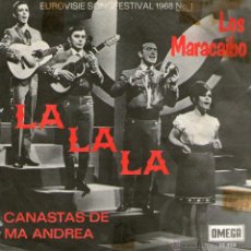 Discos de vinilo: LOS MARACAIBO - SINGLE VINILO 7’’ - LA,LA,LA (EUROVISIÓN 1968) + 1 - EDITADO EN HOLANDA - OMEGA 1968